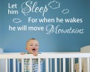 Let Him Sleep For When He Wakes - Baby Boy Nursery Room Decal 